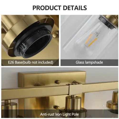 Close-up details of a modern gold vanity light fixture showing E26 base, glass lampshade, and anti-rust iron light pole